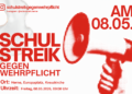 Plakat zum Schulstreik gegen Wehrpflicht am 08.05.2026 um 09:00 Uhr in Herne, Europaplatz, Kreuzkirche, mit Instagram-Hinweis @schulstreik.herne.